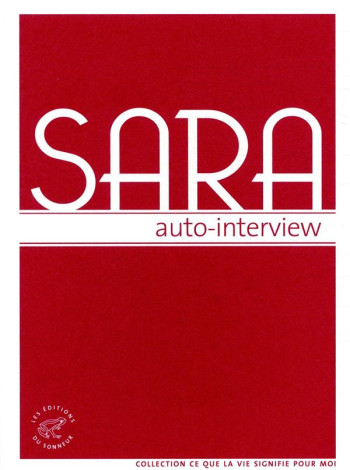 AUTO-INTERVIEW - SARA - SONNEUR