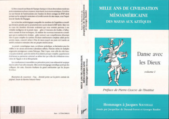 MILLE ANS DE CIVILISATION MESO-AMERICAINE - VOL01 - DES MAYAS AUX AZTEQUES - TOME 1 - DANSE AVEC LES - XXX - L'HARMATTAN