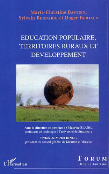 EDUCATION POPULAIRE, TERRITOIRES RURAUX ET DEVELOPPEMENT - BERNARDI/BASTIEN - L'HARMATTAN