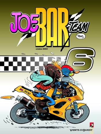 JOE BAR TEAM T.6 - 'FANE - VENTS D'OUEST