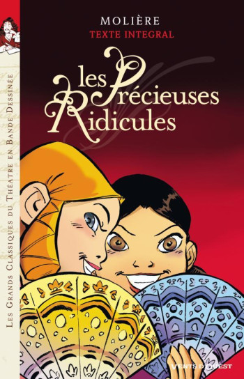 LES PRECIEUSES RIDICULES - NOUV. ED. - MOLIERE/LETURGIE - VENTS D'OUEST