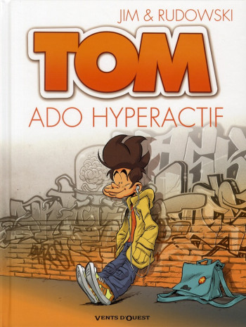 TOM T.2  -  ADO HYPERACTIF - JIM/RUDOWSKI - VENTS D'OUEST