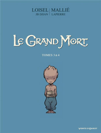 LE GRAND MORT : COFFRET VOL.2 : TOMES 3 ET 4 - LOISEL/DJIAN/MALLIE - Vents d'ouest