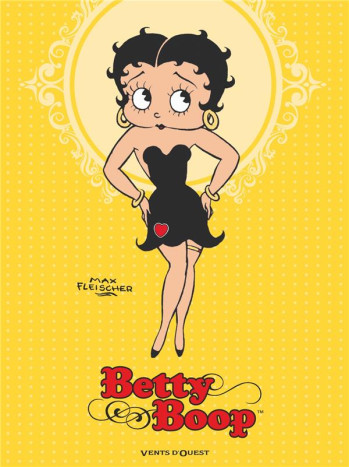 BETTY BOOP  -  INTEGRALE - FLEISCHER MAX - Vents d'ouest