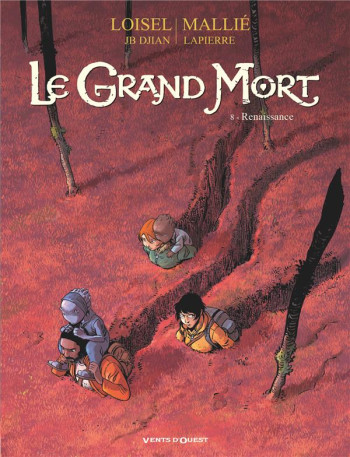 LE GRAND MORT TOME 8 : RENAISSANCE - LOISEL/DJIAN/MALLIE - VENTS D'OUEST