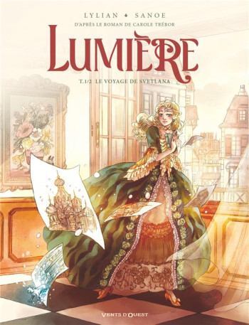 LUMIERE T.1  -  LE VOYAGE DE SVETLANA - TREBOR/LYLIAN/SANOE - VENTS D'OUEST