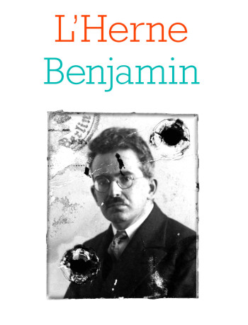 CAHIER WALTER BENJAMIN - COLLECTIF - L'HERNE