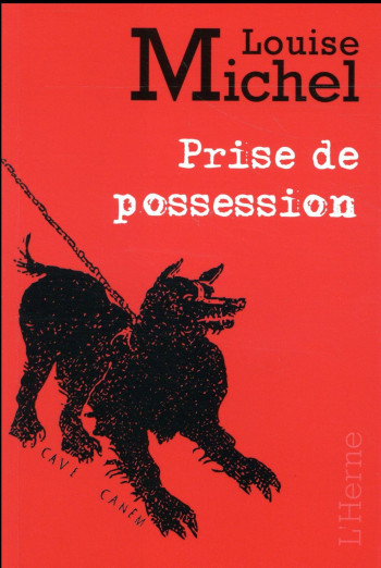 PRISE DE POSSESSION - MICHEL LOUISE - Herne