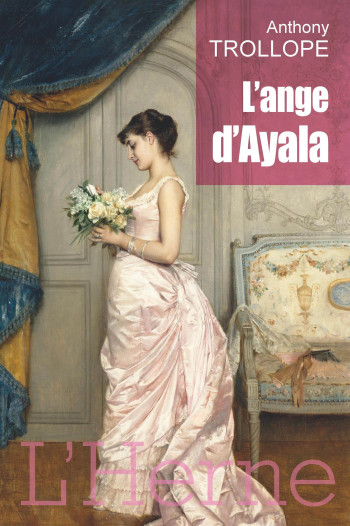 L'ANGE D'AYALA - TROLLOPE ANTHONY - L'HERNE