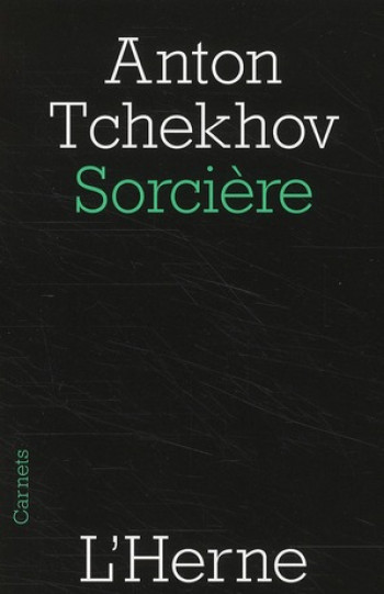 JOUR DE FETE  -  SORCIERE - TCHEKHOV ANTON - L'HERNE