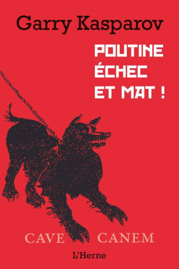 POUTINE ECHEC ET MAT ! - KASPAROV GARRY - L'HERNE