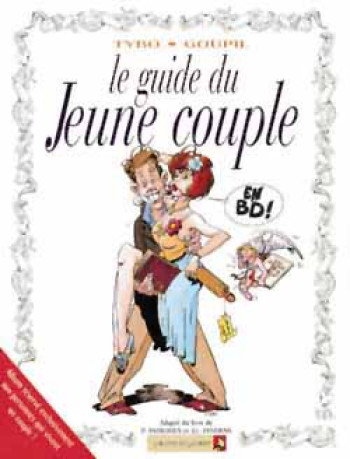 LE GUIDE DU JEUNE COUPLE - GOUPIL/TYBO - VENTS D'OUEST