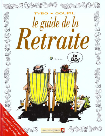 LE GUIDE DE LA RETRAITE - GOUPIL/TYBO - VENTS D'OUEST