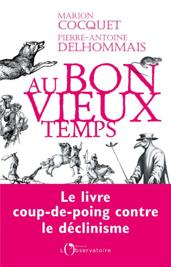 AU BON VIEUX TEMPS - DELHOMMAIS/COCQUET - L'OBSERVATOIRE