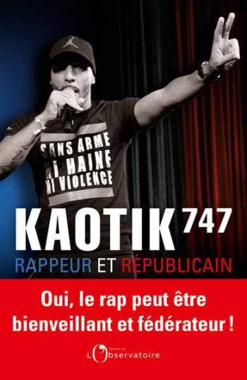 RAPPEUR ET REPUBLICAIN - KAOTIK 747 - L'OBSERVATOIRE