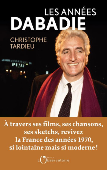 LES ANNEES DABADIE - TARDIEU CHRISTOPHE - L'OBSERVATOIRE