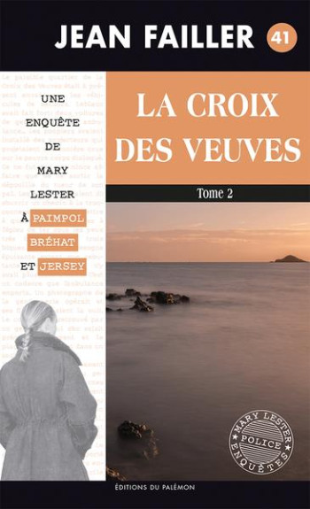 LA CROIX DES VEUVES TOME 2 - FAILLER  JEAN - PALEMON