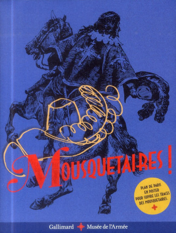 MOUSQUETAIRES ! - BOIS JEAN-PIERRE - Gallimard