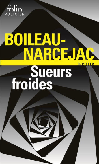 SUEURS FROIDES - BOILEAU-NARCEJAC - GALLIMARD