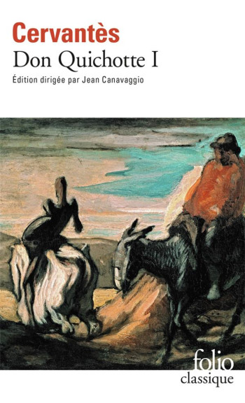 L'INGENIEUX HIDALGO DON QUICHOTTE DE LA MANCHE - VOL01 - PREMIERE PARTIE - CERVANTES - GALLIMARD