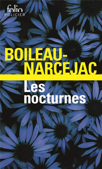 LES NOCTURNES - BOILEAU-NARCEJAC - Gallimard