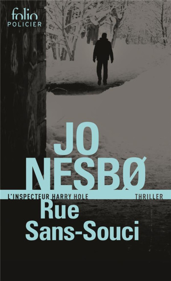 RUE SANS-SOUCI - NESBO JO - Gallimard