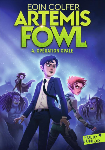 ARTEMIS FOWL TOME 4 : OPERATION OPALE - COLFER EOIN - GALLIMARD