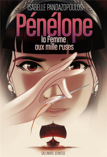 PENELOPE, LA FEMME AUX MILLE RUSES - PANDAZOPOULOS ISABELLE - GALLIMARD