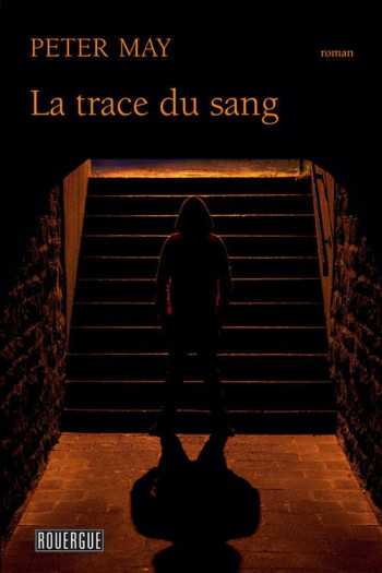 UNE ENQUETE D'ENZO MACLEOD - T03 - LA TRACE DU SANG - MAY PETER - Rouergue