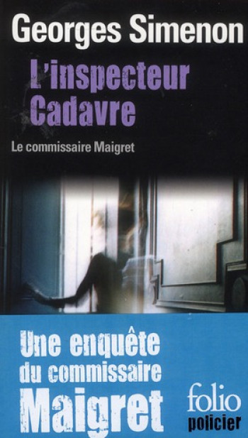 L'INSPECTEUR CADAVRE - SIMENON GEORGES - GALLIMARD