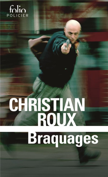 BRAQUAGES - ROUX CHRISTIAN - GALLIMARD