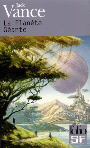 LA PLANETE GEANTE - VANCE JACK - GALLIMARD