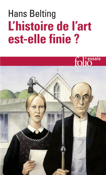 L'HISTOIRE DE L'ART EST-ELLE FINIE ? - BELTING HANS - GALLIMARD