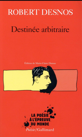 DESTINEE ARBITRAIRE - DESNOS ROBERT - GALLIMARD