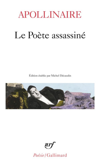 LE POETE ASSASSINE - APOLLINAIRE G. - GALLIMARD