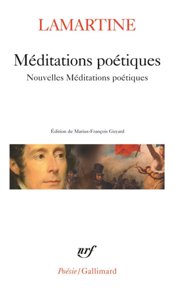 MEDITATIONS POETIQUES  -  NOUVELLES MEDITATIONS POETIQUES - LAMARTINE A D. - GALLIMARD