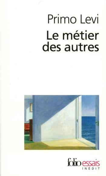 LE METIER DES AUTRES - LEVI PRIMO - GALLIMARD