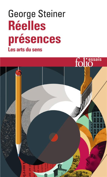 REELLES PRESENCES - LES ARTS DU SENS - STEINER GEORGE - GALLIMARD