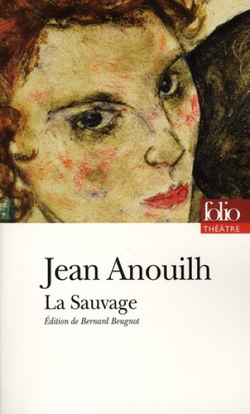 LA SAUVAGE - ANOUILH JEAN - GALLIMARD