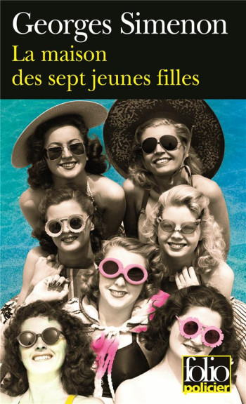 LA MAISON DES SEPT JEUNES FILLES / LE CHALE DE MARIE DUDON - SIMENON GEORGES - GALLIMARD