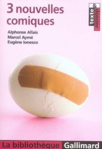 3 NOUVELLES COMIQUES - ALLAIS/IONESCO/AYME - GALLIMARD