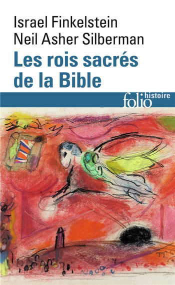 LES ROIS SACRES DE LA BIBLE - A LA RECHERCHE DE DAVID ET SALOMON - FINKELSTEIN - GALLIMARD LES ROIS SACRES DE LA BIBLE - A LA RECHERCHE DE DAVID ET SALOMON - FINKELSTEIN - GALLIMARD