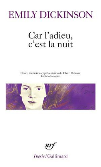 CAR L'ADIEU, C'EST LA NUIT - DICKINSON EMILY - GALLIMARD