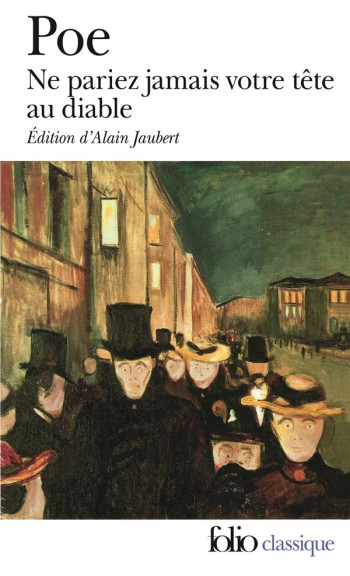 NE PARIEZ JAMAIS VOTRE TETE AU DIABLE ET AUTRES CONTES NON TRADUITS PAR BAUDELAIRE - POE EDGAR ALLAN - GALLIMARD