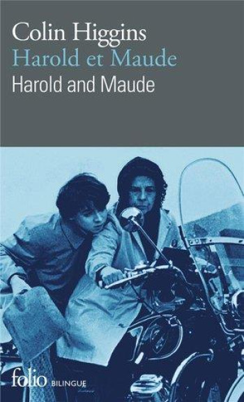 HAROLD ET MAUDE/HAROLD AND MAUDE - HIGGINS/YVINEC - GALLIMARD