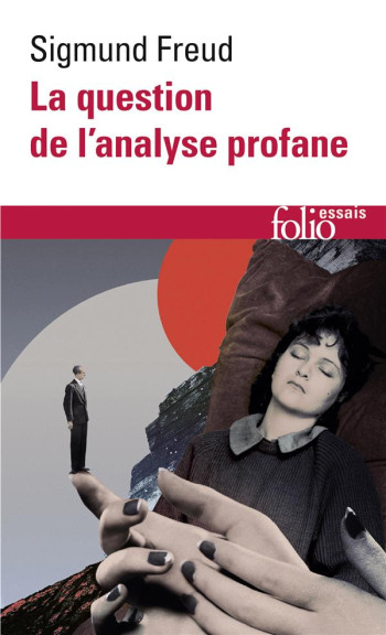 LA QUESTION DE L'ANALYSE PROFANE - FREUD/PONTALIS - GALLIMARD