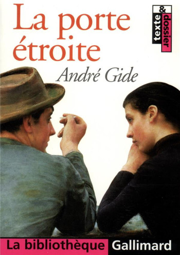 LA PORTE ETROITE - GIDE ANDRE - GALLIMARD