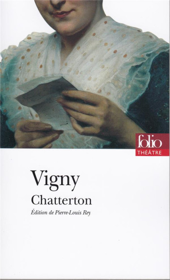 CHATTERTON - VIGNY ALFRED DE - GALLIMARD CHATTERTON - VIGNY ALFRED DE - GALLIMARD