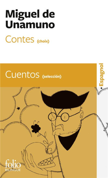 CONTES (CHOIX)/CUENTOS (SELECCION) - UNAMUNO/IACULLI - GALLIMARD