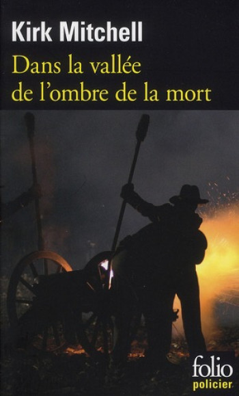 DANS LA VALLEE DE L'OMBRE DE LA MORT - MITCHELL KIRK - GALLIMARD